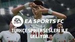 ¡EA Sports Football Club viene con soporte de locutor turco!