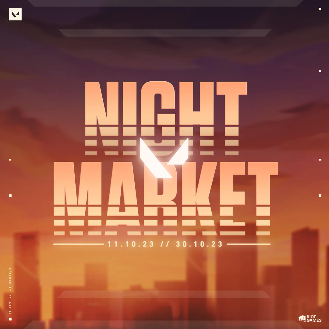 valorant gece pazarı ne zaman gelecek?(ekim 2023)